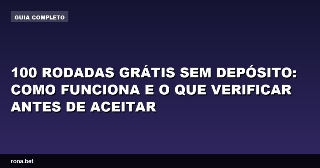 Imagem ilustrativa sobre 100 rodadas grátis sem depósito em cassinos online.