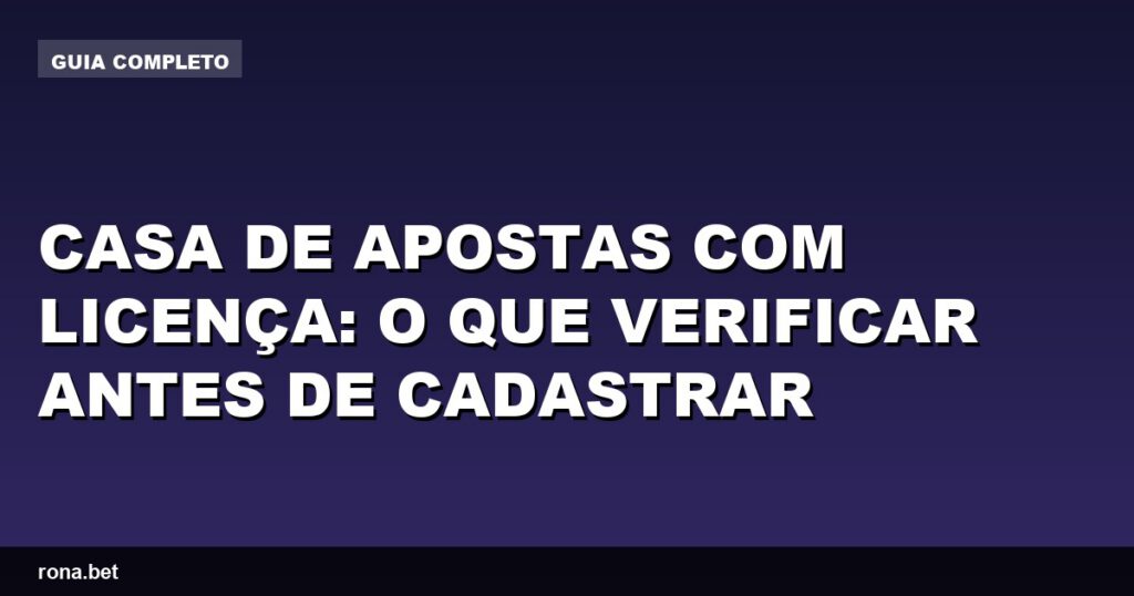 Imagem ilustrativa de uma casa de apostas com licença, destacando segurança e confiabilidade.