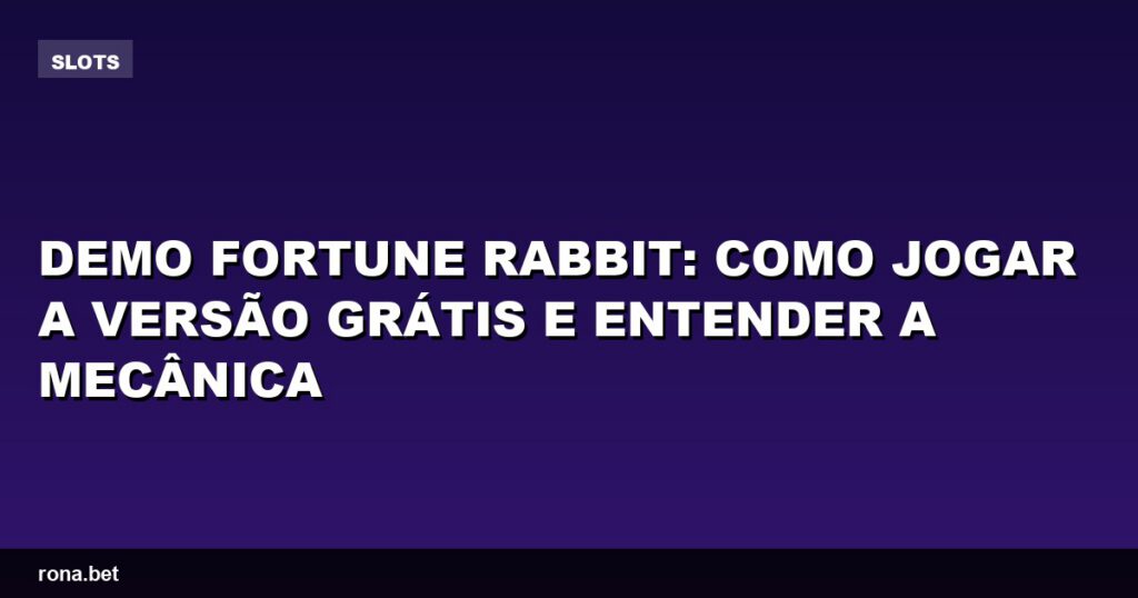 Imagem de um coelho da fortuna em uma tela de jogo, representando a demo fortune rabbit.