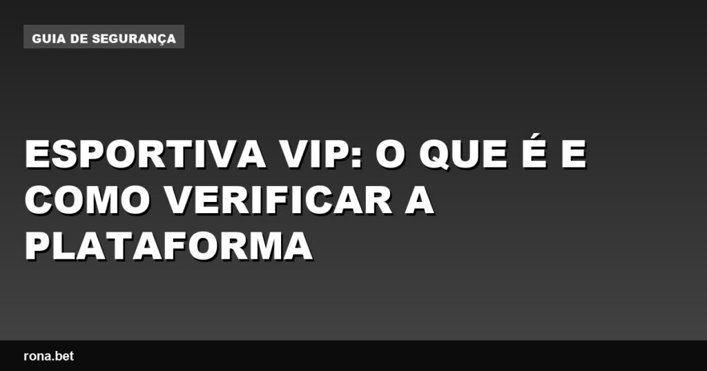 Imagem ilustrativa sobre a plataforma esportiva vip e suas funcionalidades.