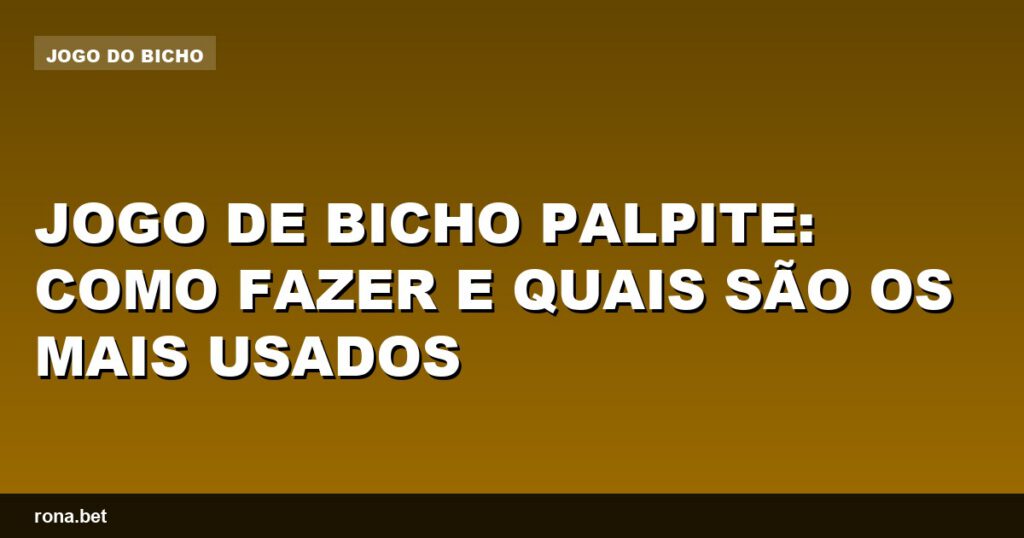 Imagem ilustrativa sobre jogo de bicho palpite e suas estratégias populares.
