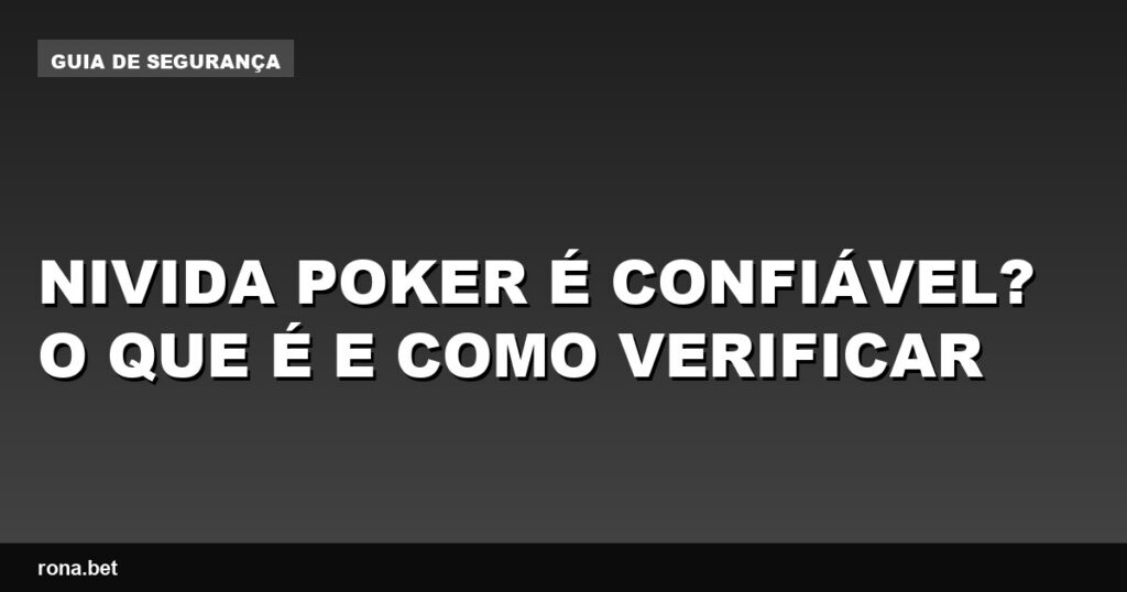 Imagem de uma mesa de poker com fichas, representando a confiabilidade do Nivida Poker.