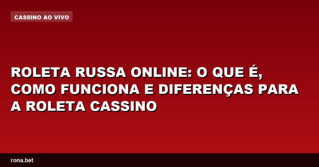 Imagem ilustrativa de roleta russa online com detalhes sobre suas regras e funcionamento.