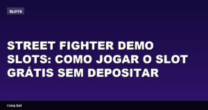 Imagem de uma tela de jogo mostrando o slot Street Fighter demo slots em ação.