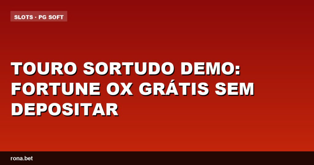 Imagem do jogo Touro Sortudo Demo, mostrando gráficos vibrantes e símbolos da sorte.
