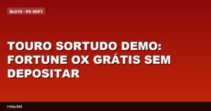Imagem do jogo Touro Sortudo Demo, mostrando gráficos vibrantes e símbolos da sorte.