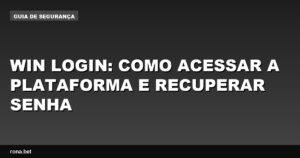 Imagem ilustrativa do processo de win login e recuperação de senha na plataforma.